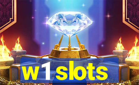 w1 slots